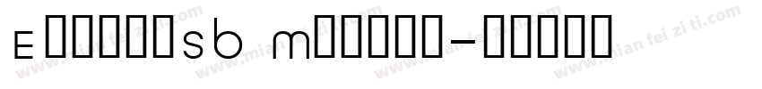 EuropaSB Medium字体转换